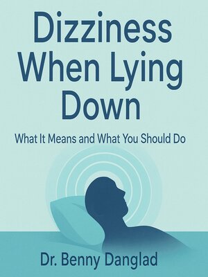 cover image of Dizziness When Lying Down